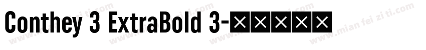 Conthey 3 ExtraBold 3字体转换